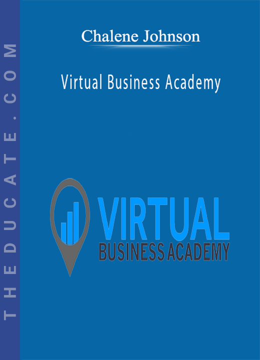 Chalene Johnson - Virtual Business Academy
