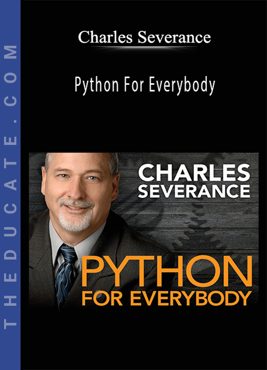 Charles Severance - Python For Everybody