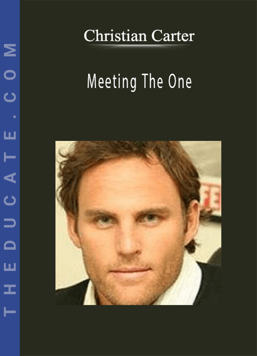 Christian Carter - Meeting The One