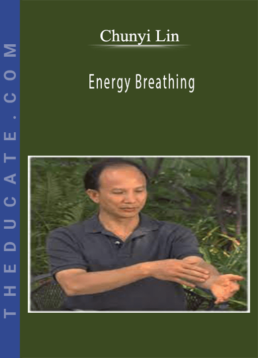 Chunyi Lin - Energy Breathing
