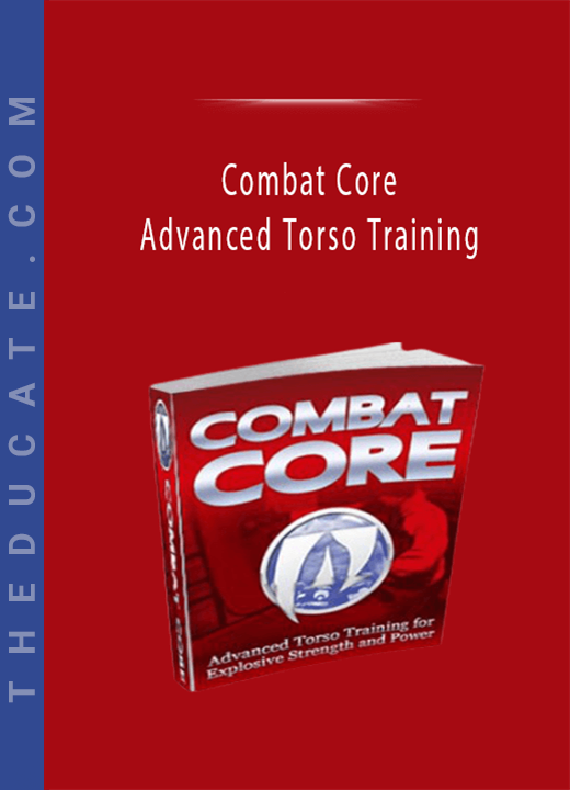 Combat Core - Advanced Torso Training