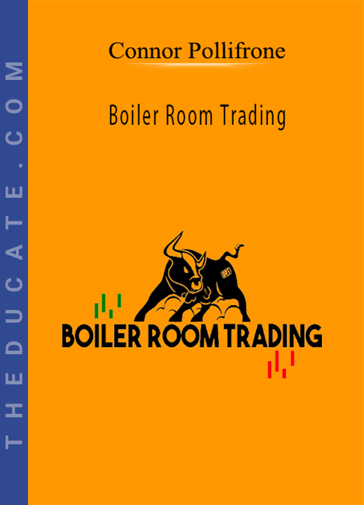 Connor Pollifrone - Boiler Room Trading