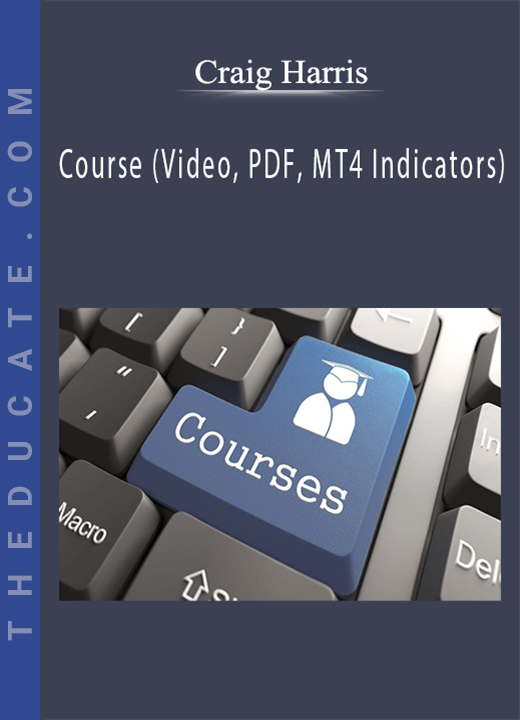 Craig Harris - Course (Video, PDF, MT4 Indicators)