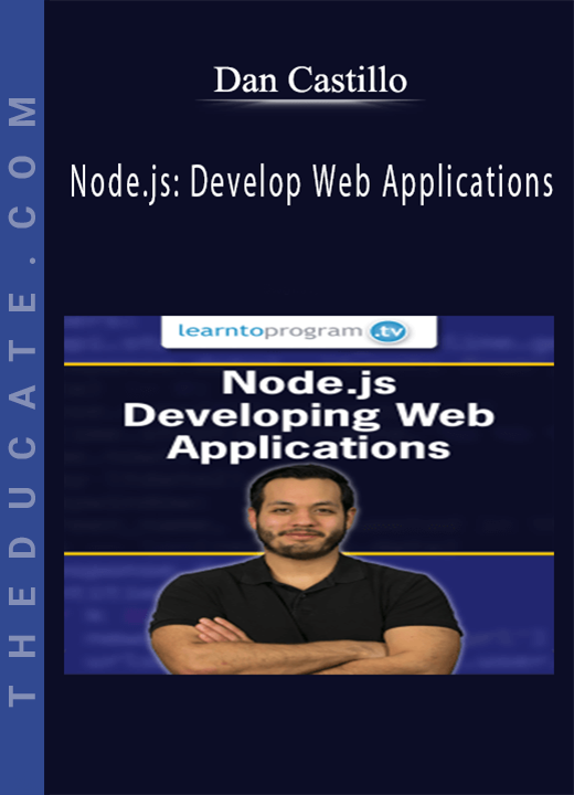 Dan Castillo - Node.js: Develop Web Applications