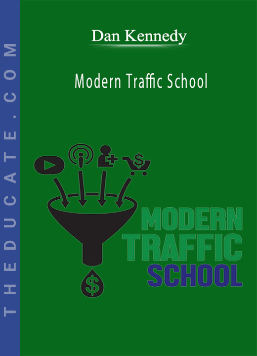 Dan Kennedy - Modern Traffic School