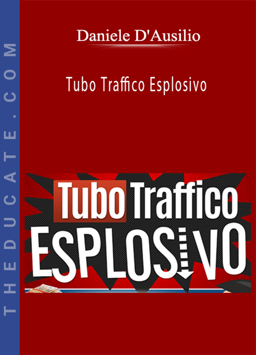 Daniele D’Ausilio - Tubo Traffico Esplosivo
