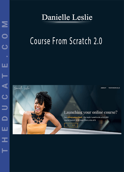 Danielle Leslie - Course From Scratch 2.0