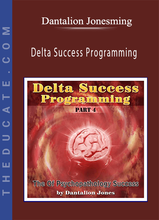 Dantalion Jones - Delta Success Programming