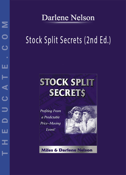Darlene Nelson - Stock Split Secrets (2nd Ed.)