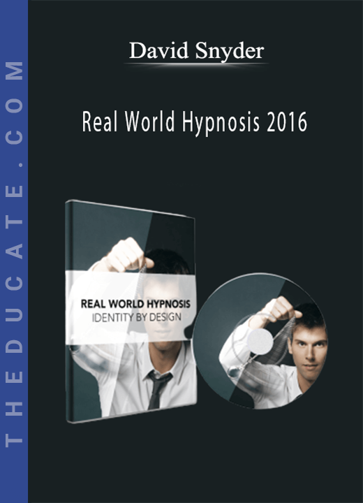 David Snyder - Real World Hypnosis 2016
