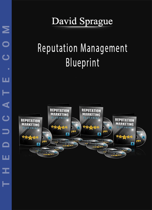 David Sprague - Reputation Management Blueprint