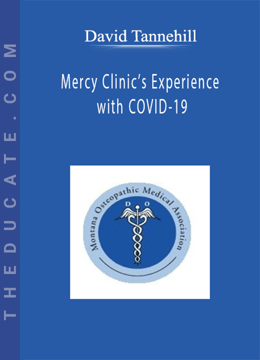 David Tannehill - Mercy Clinic’s Experience with COVID-19