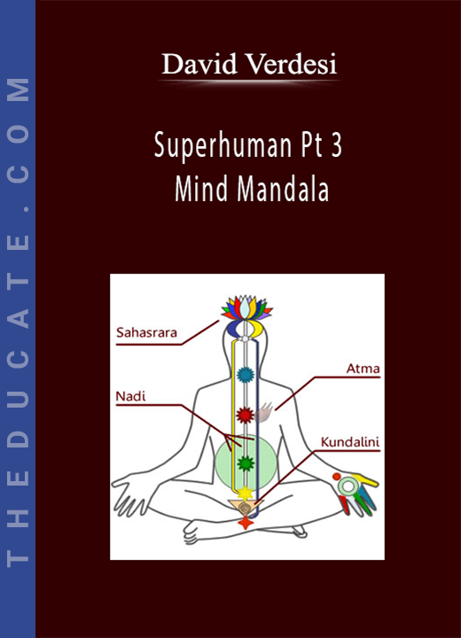 David Verdesi - Superhuman Pt 3 - Mind Mandala