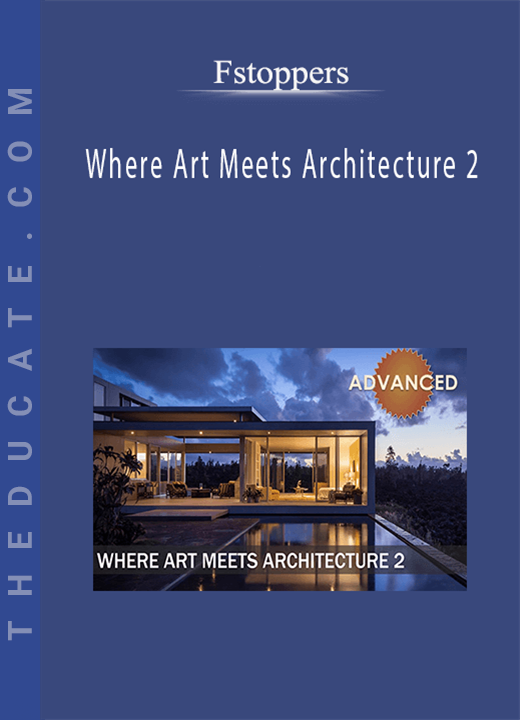Fstoppers - Where Art Meets Architecture 2