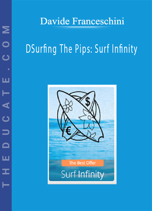 Davide Franceschini - Surfing The Pips: Surf Infinity