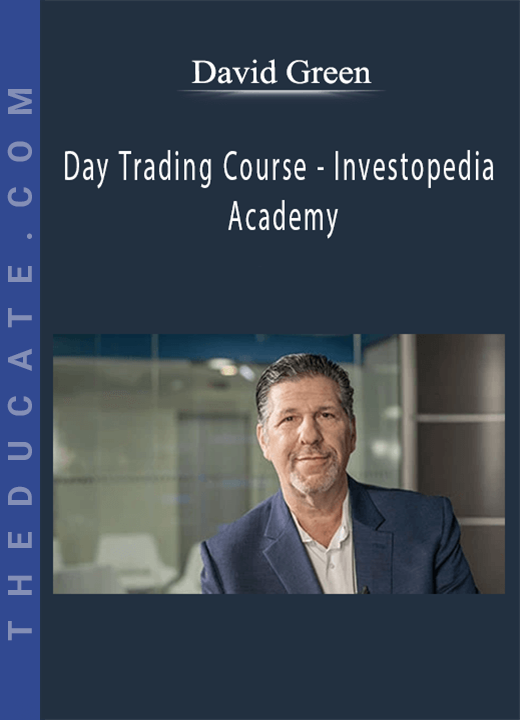 Day Trading Course - Investopedia Academy by David Green