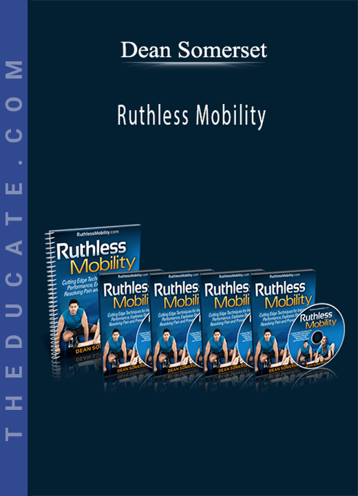 Dean Somerset - Ruthless Mobility