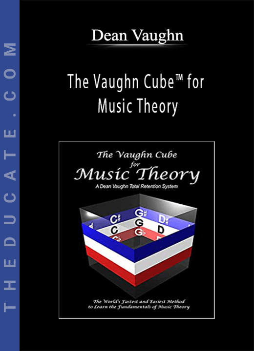 Dean Vaughn - The Vaughn Cube™ for Music Theory