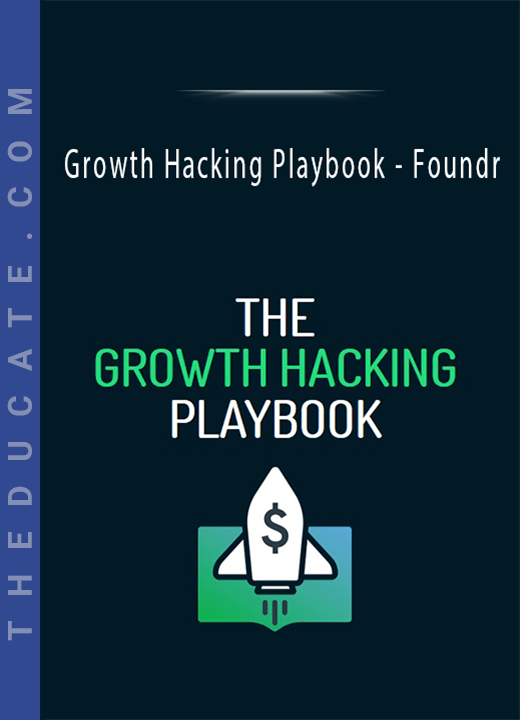 Growth Hacking Playbook - Foundr