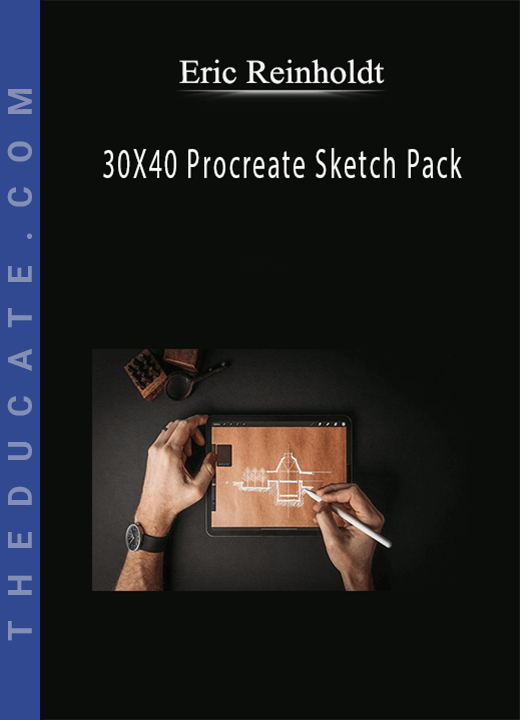 Eric Reinholdt - 30X40 Procreate Sketch Pack