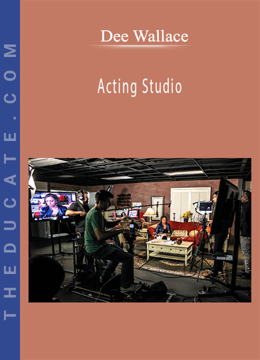Dee Wallace - Acting Studio