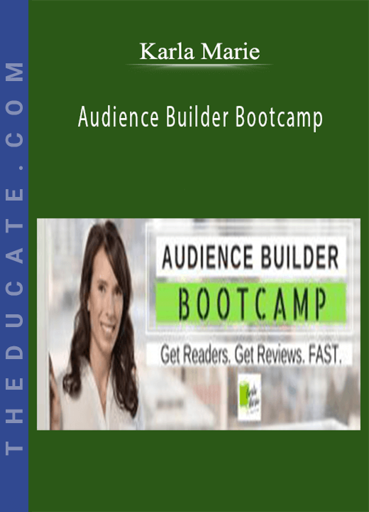 Karla Marie - Audience Builder Bootcamp