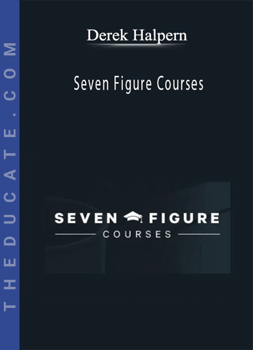 Derek Halpern - Seven Figure Courses