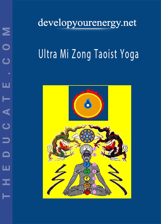 developyourenergy.net - Ultra Mi Zong Taoist Yoga