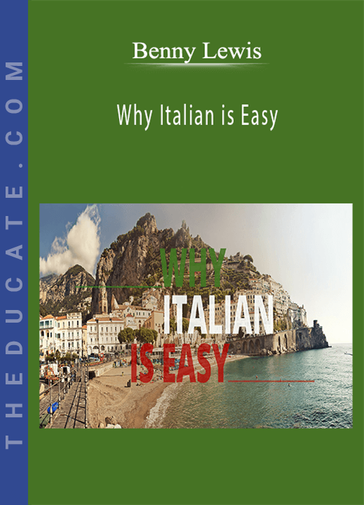 Benny Lewis - Why Italian is Easy