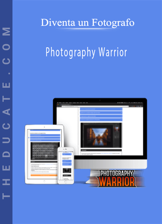 Diventa un Fotografo - Photography Warrior