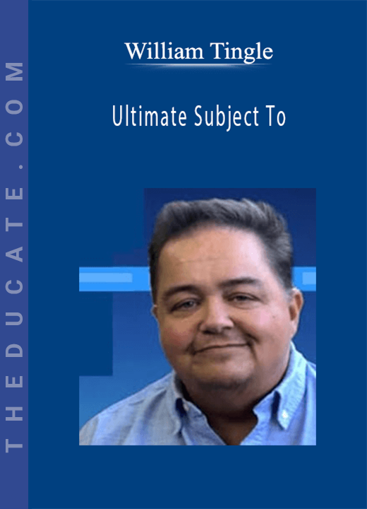 William Tingle - Ultimate Subject To