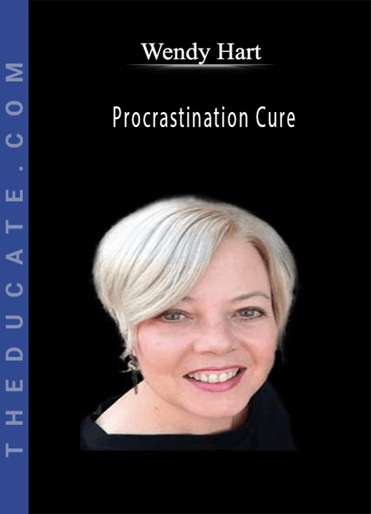Wendy Hart - Procrastination Cure
