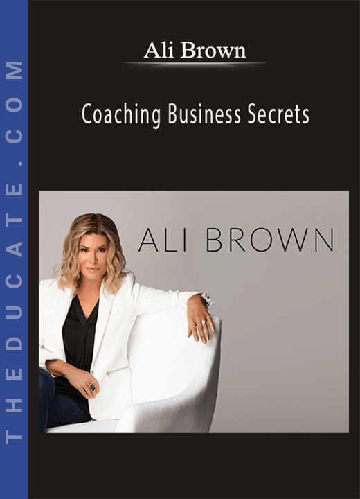 Ali Brown - Coaching Business Secrets