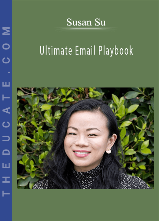 Susan Su - Ultimate Email Playbook
