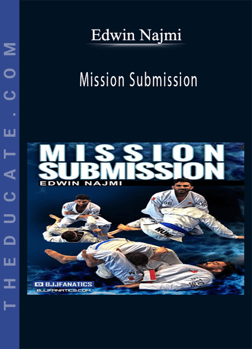 Edwin Najmi - Mission Submission
