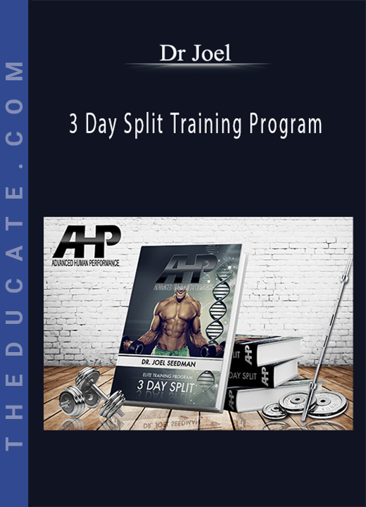 Dr Joel - 3 Day Split Training Program