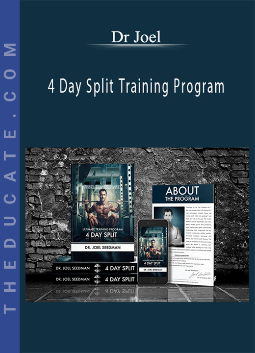 Dr Joel - 4 Day Split Training Program