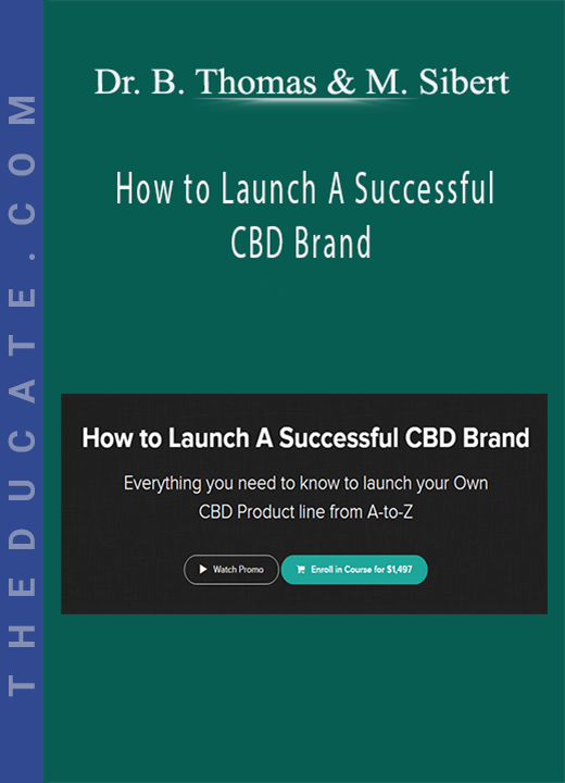 Dr. Bee Thomas and Matt Sibert - How to Launch A Successful CBD Brand