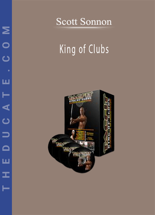 Scott Sonnon - King of Clubs