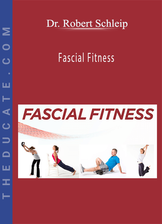 Dr. Robert Schleip - Fascial Fitness