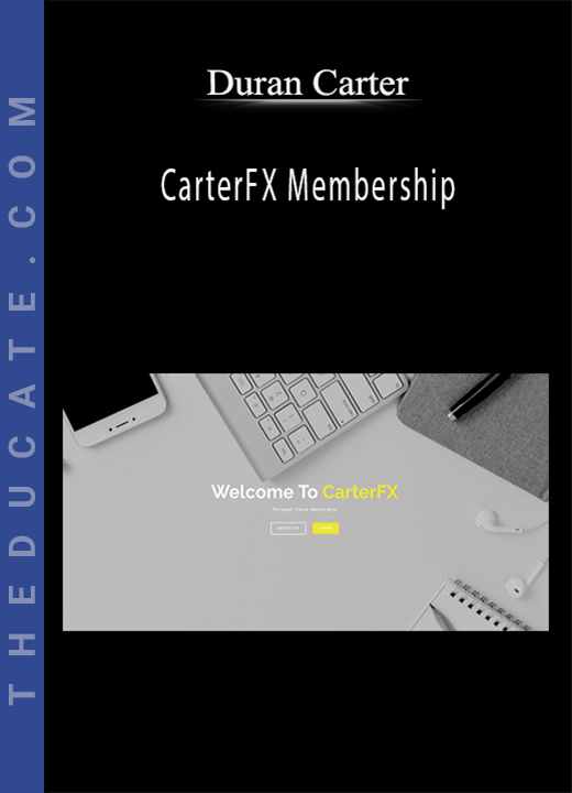 Duran Carter - CarterFX Membership