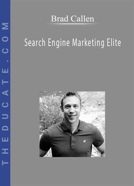 Brad Callen - Search Engine Marketing Elite