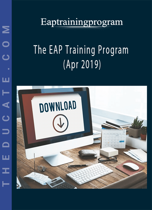 Eaptrainingprogram - The EAP Training Program (Apr 2019)