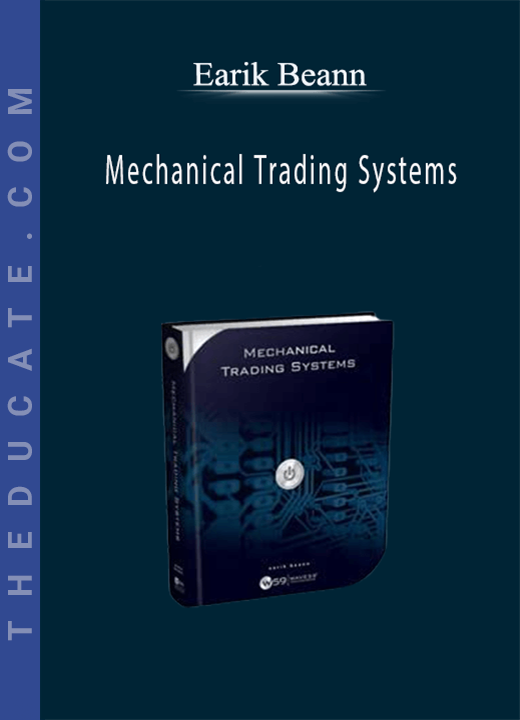 Earik Beann - Mechanical Trading Systems