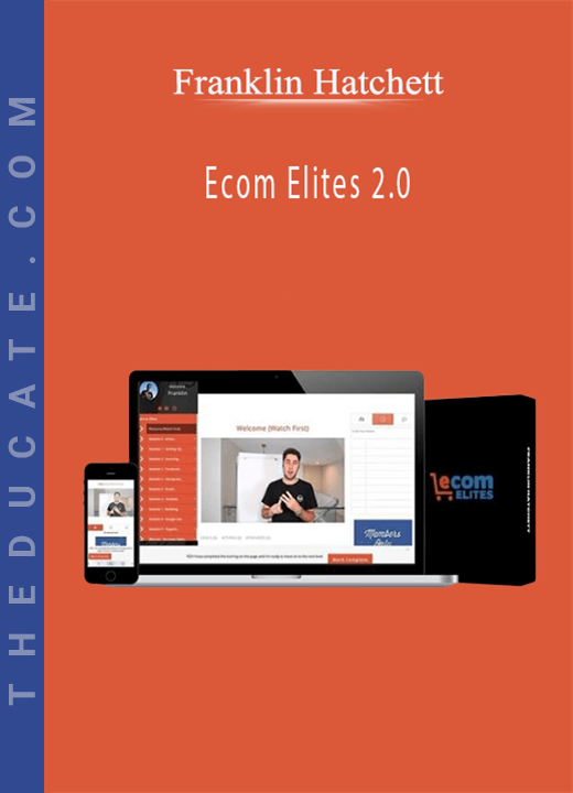 Ecom Elites 2.0 - Franklin Hatchett