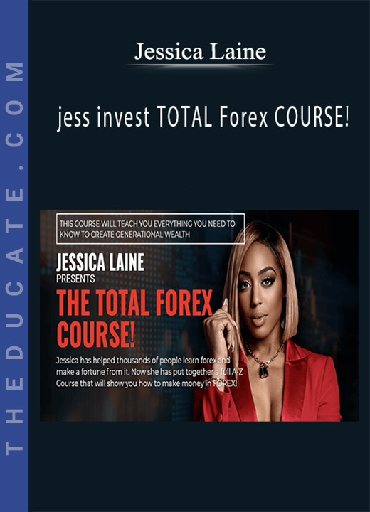 Jessica Laine - jess invest TOTAL Forex COURSE!
