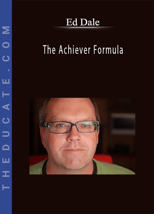 Ed Dale - The Achiever Formula