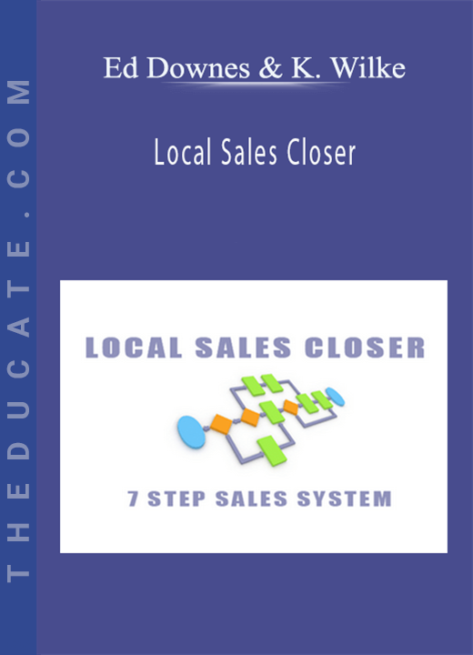 Ed Downes & Kevin Wilke - Local Sales Closer