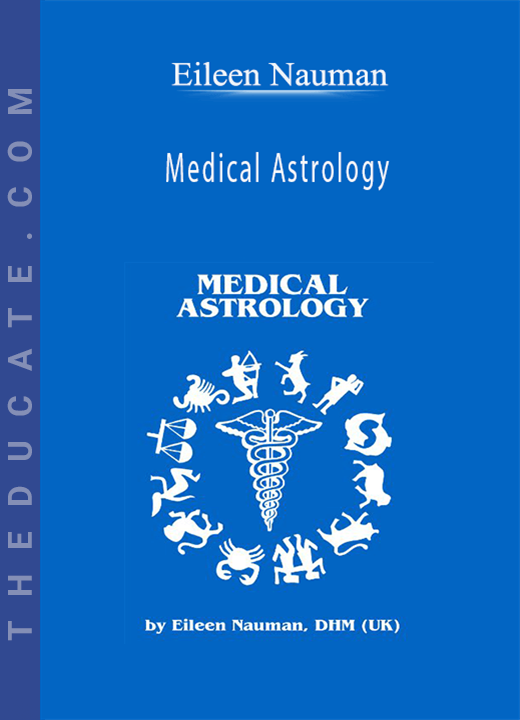 Eileen Nauman - Medical Astrology