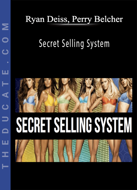 Ryan Deiss, Perry Belcher - Secret Selling System